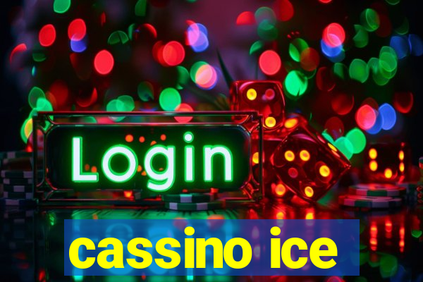 cassino ice