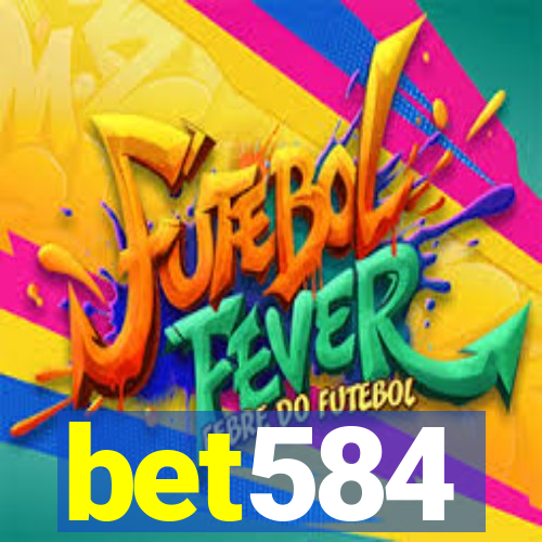 bet584