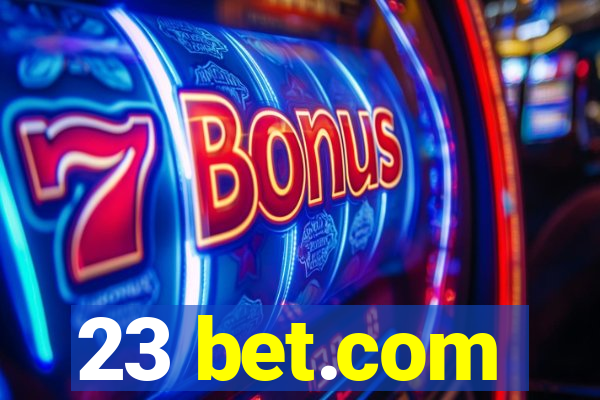 23 bet.com