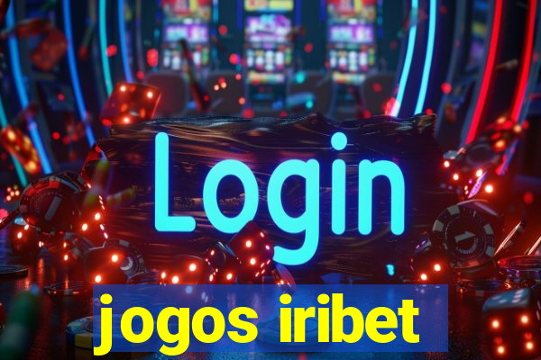 jogos iribet