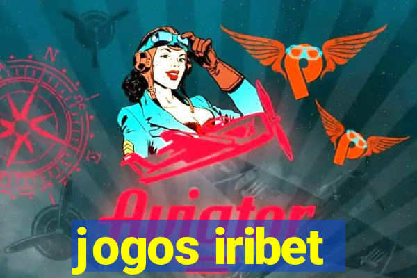 jogos iribet