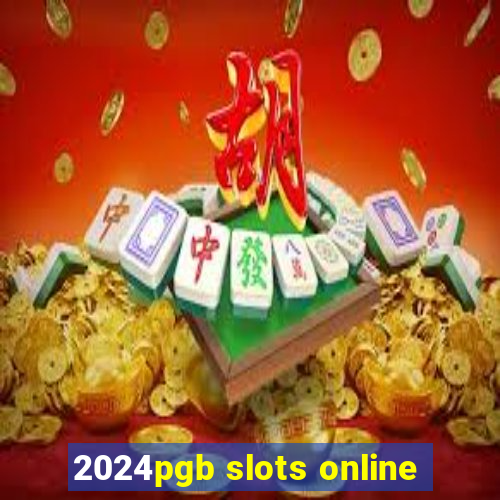 2024pgb slots online