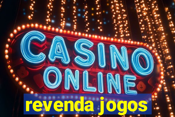 revenda jogos