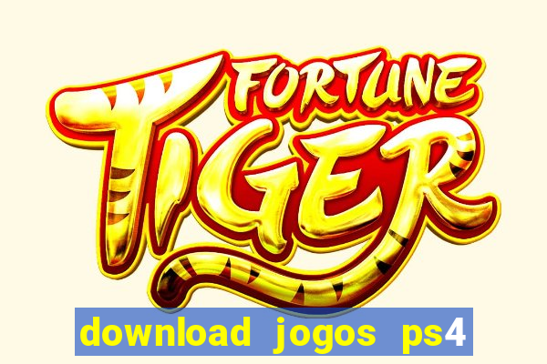 download jogos ps4 pkg pt br