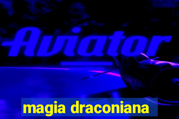 magia draconiana