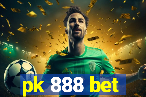 pk 888 bet