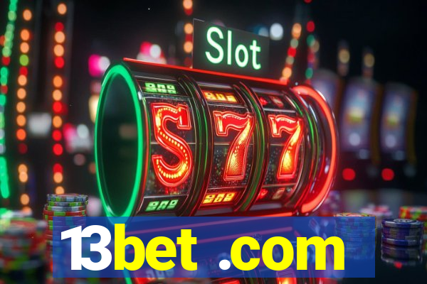 13bet .com