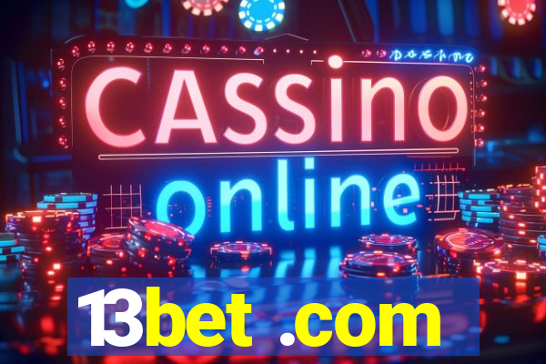 13bet .com