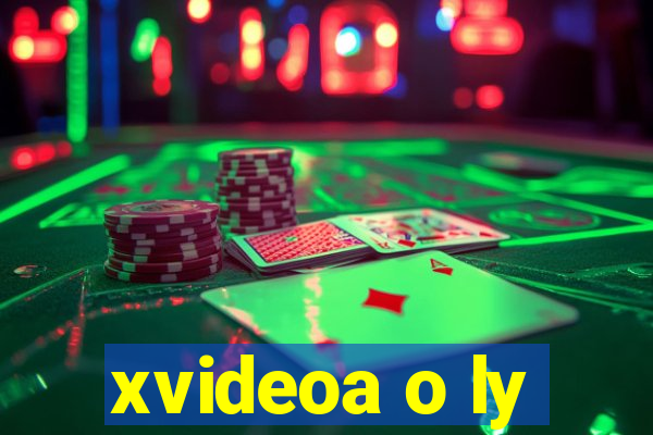 xvideoa o ly