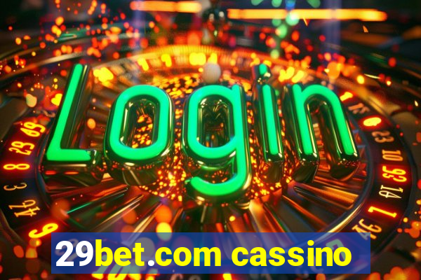 29bet.com cassino