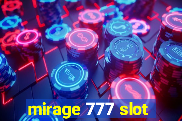 mirage 777 slot