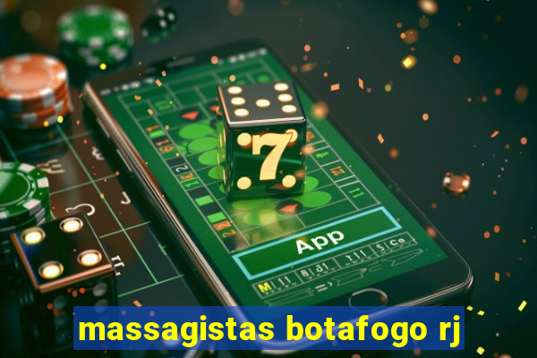 massagistas botafogo rj