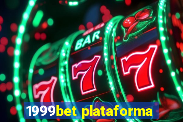 1999bet plataforma