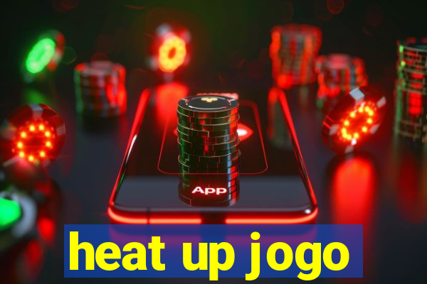 heat up jogo