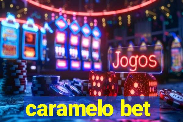 caramelo bet