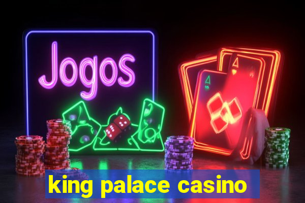 king palace casino