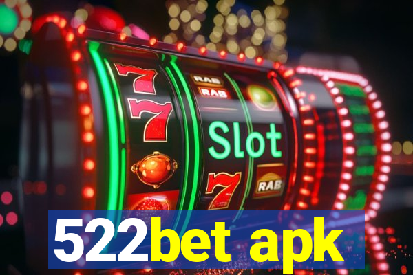 522bet apk