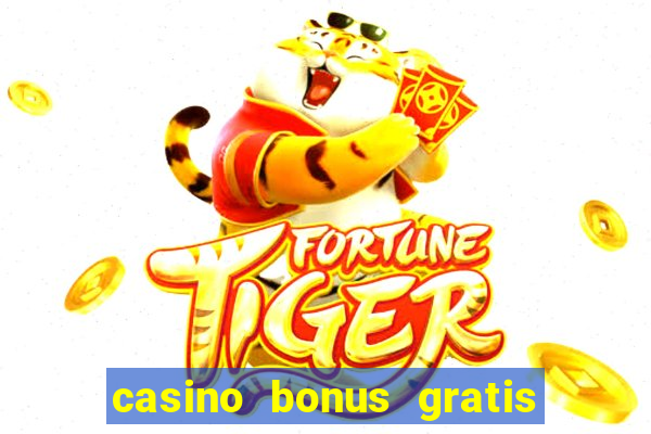 casino bonus gratis no cadastro