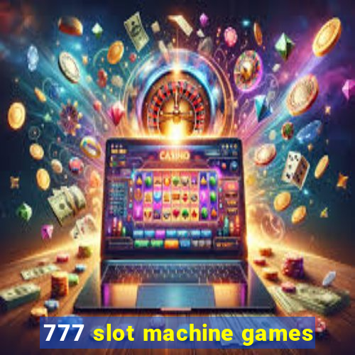 777 slot machine games