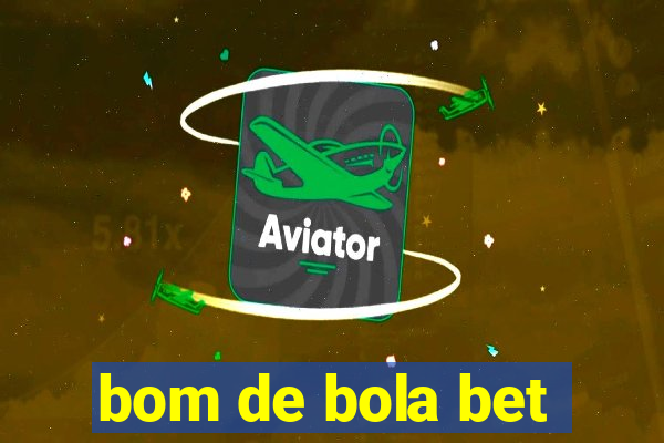 bom de bola bet