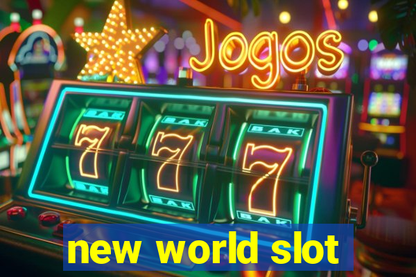 new world slot