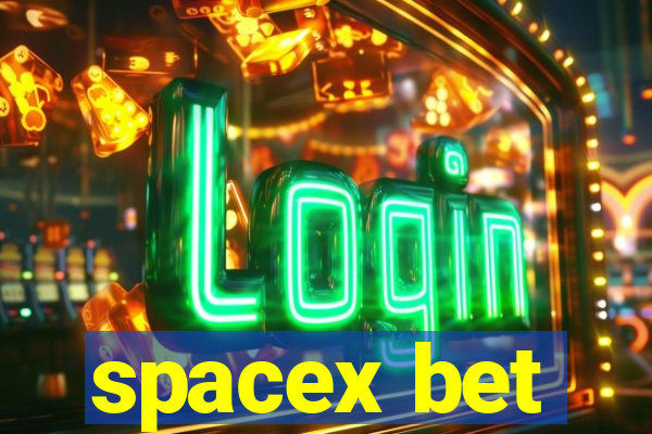 spacex bet