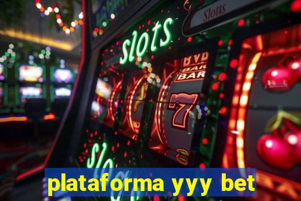 plataforma yyy bet