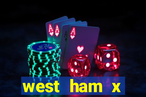 west ham x wolverhampton palpites