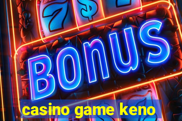 casino game keno