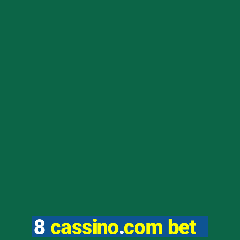 8 cassino.com bet