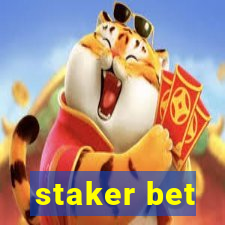 staker bet