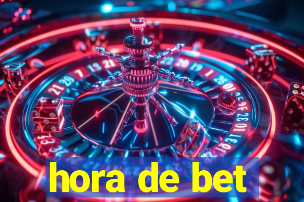 hora de bet