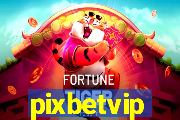 pixbetvip