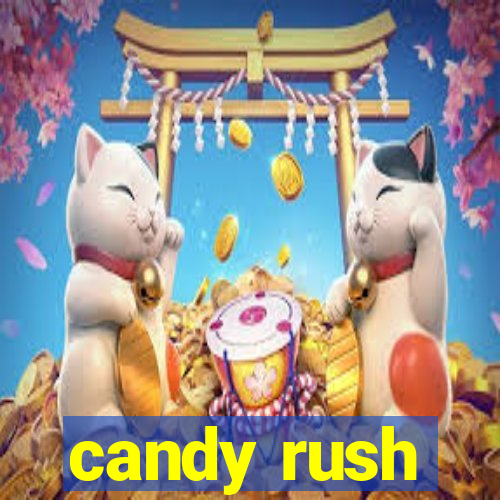 candy rush