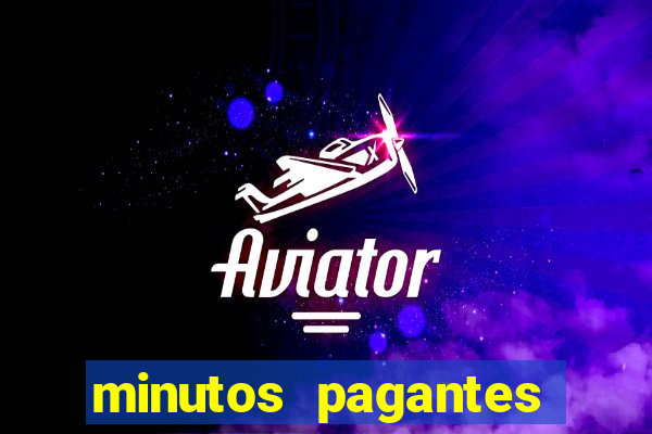 minutos pagantes dos slots