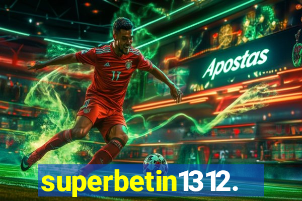 superbetin1312.com