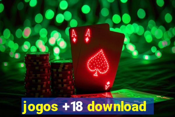 jogos +18 download