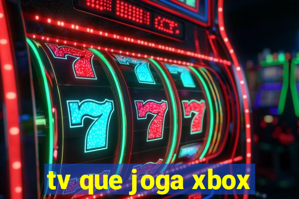 tv que joga xbox