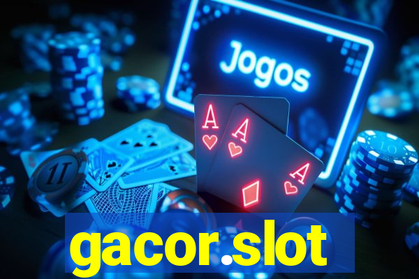 gacor.slot