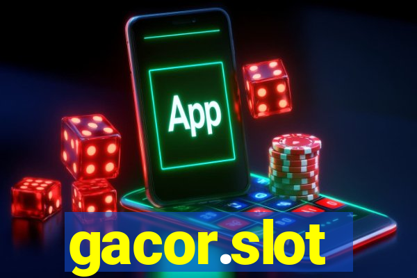 gacor.slot