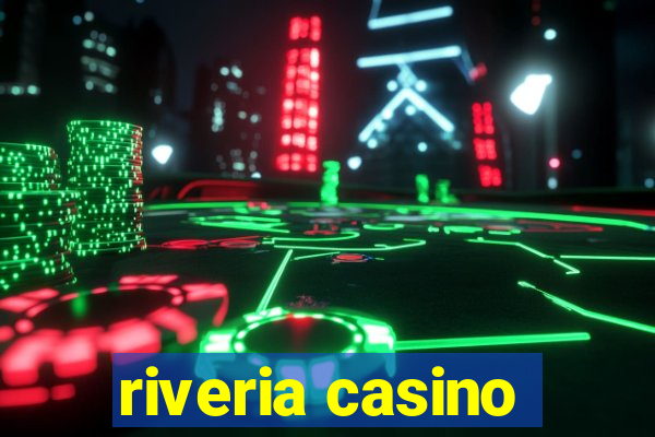 riveria casino