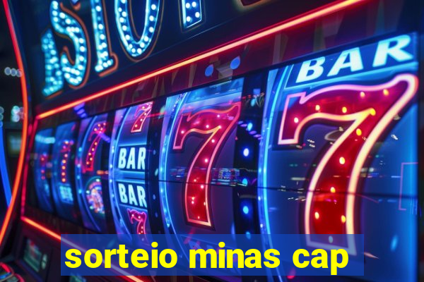 sorteio minas cap