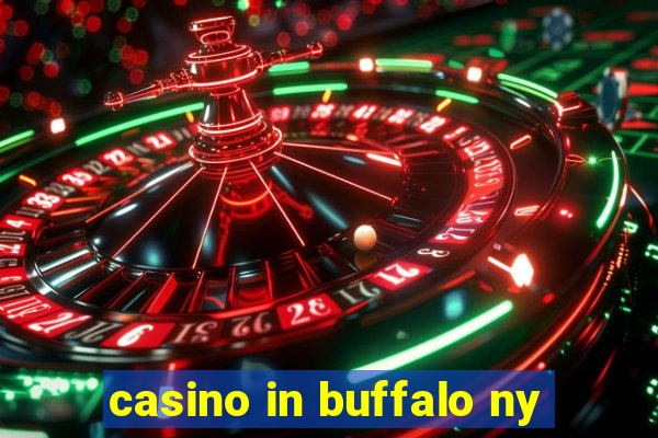 casino in buffalo ny