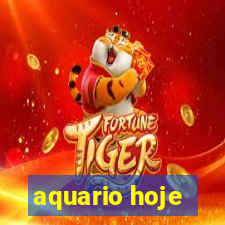 aquario hoje