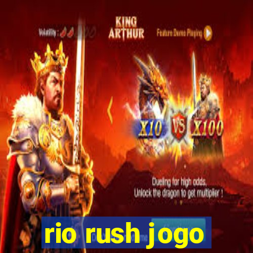 rio rush jogo