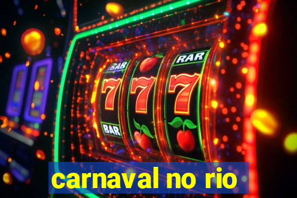 carnaval no rio