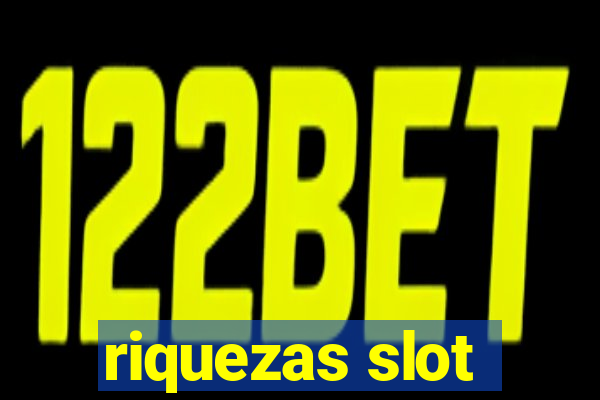 riquezas slot