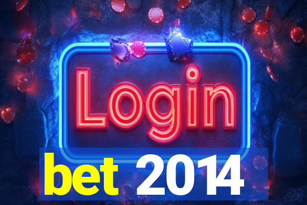 bet 2014