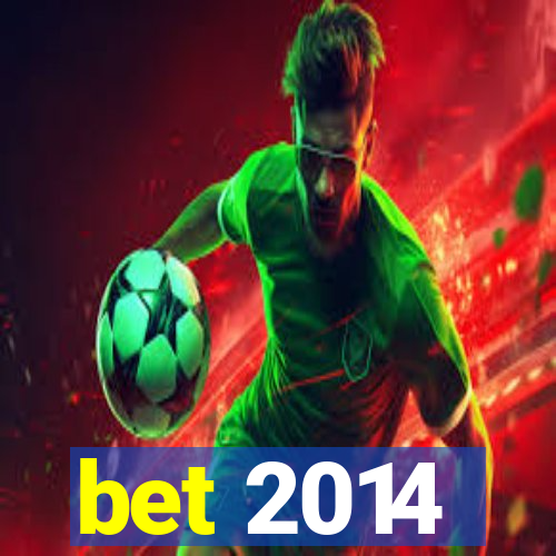 bet 2014