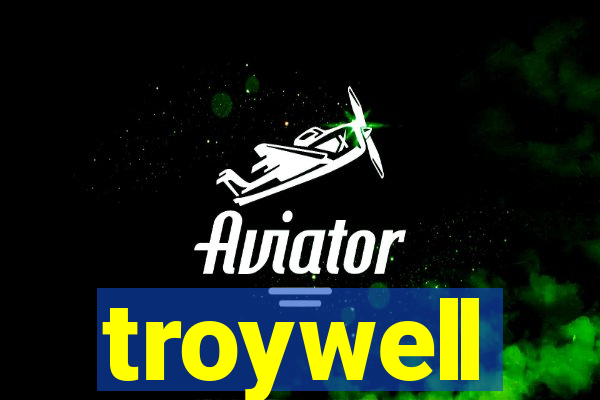 troywell